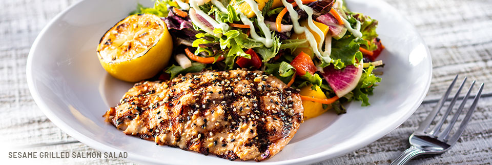 Order the Sesame Grilled Salmon Salad from the 10 for $20 and under.