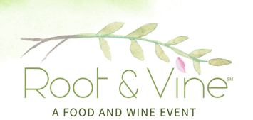 root & vine a food and wine event