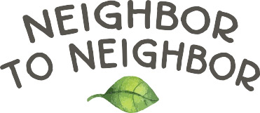 neighbor to neighbor