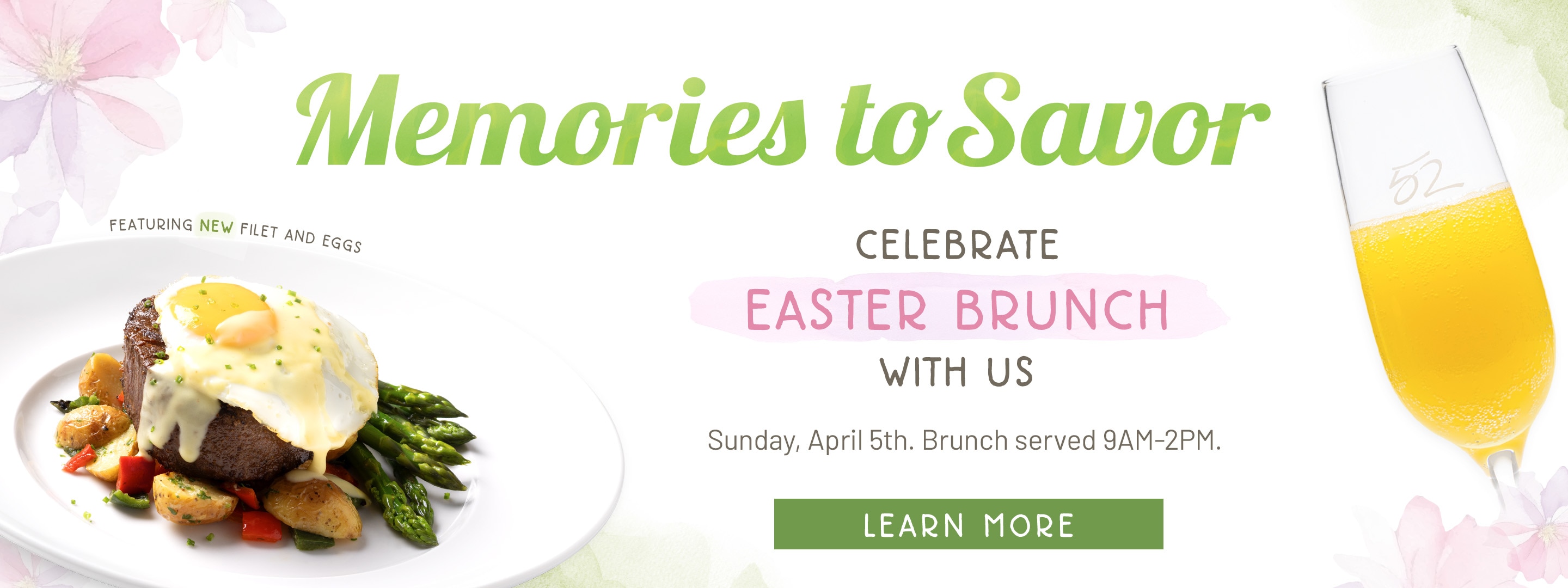 Seasons 52's brunch plate with text next to it that says: 'Memories to Savor. Celebrate Easter Brunch with us. Sunday, April 5th. Brunch served 9AM-2PM. Learn More.'